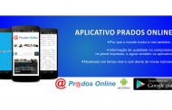 Prados Online lança aplicativo com alerta sonoro de novas notícias publicadas