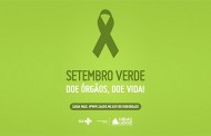 Começou a campanha Setembro Verde, em prol da doação de órgãos